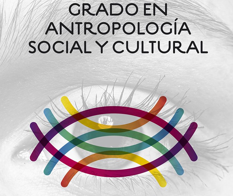 Reflexiones sobre la necesidad de los estudios de Antropología Social y Cultural