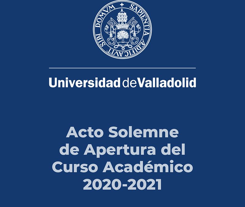 Acto Solemne de Apertura del Curso Académico 2020-2021 UVa