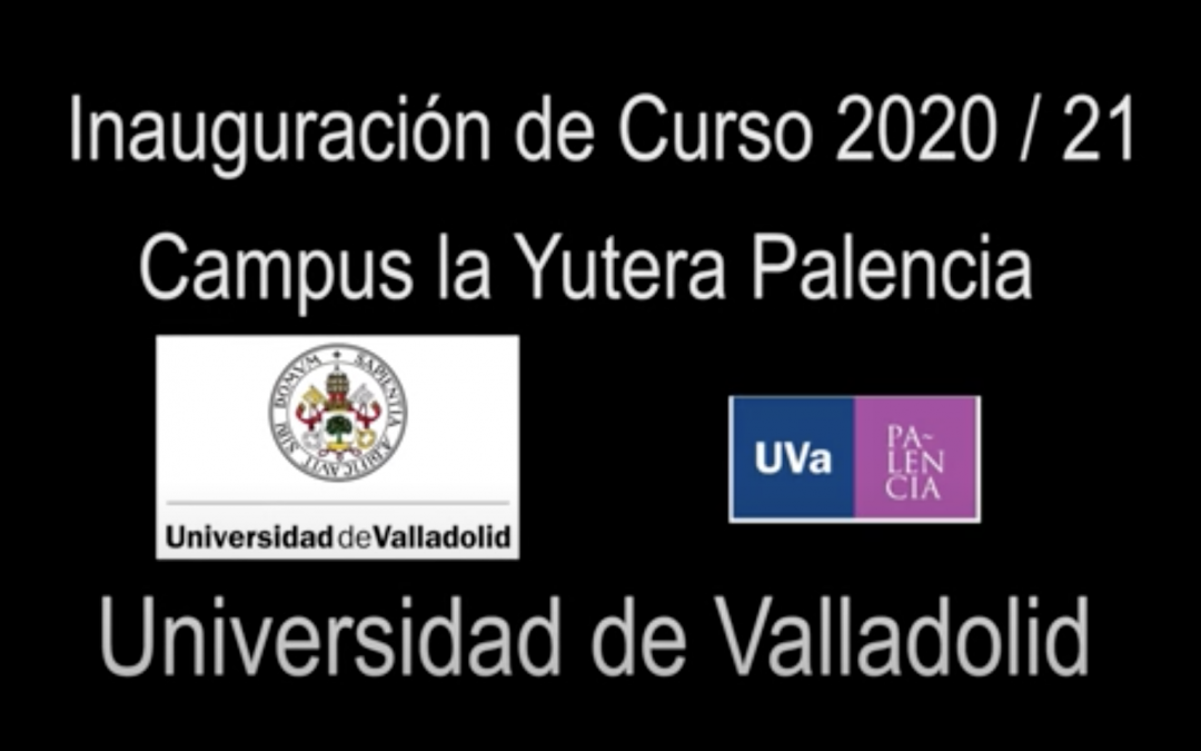 Inauguración del curso 2020/2021 Campus de la Yutera Palencia