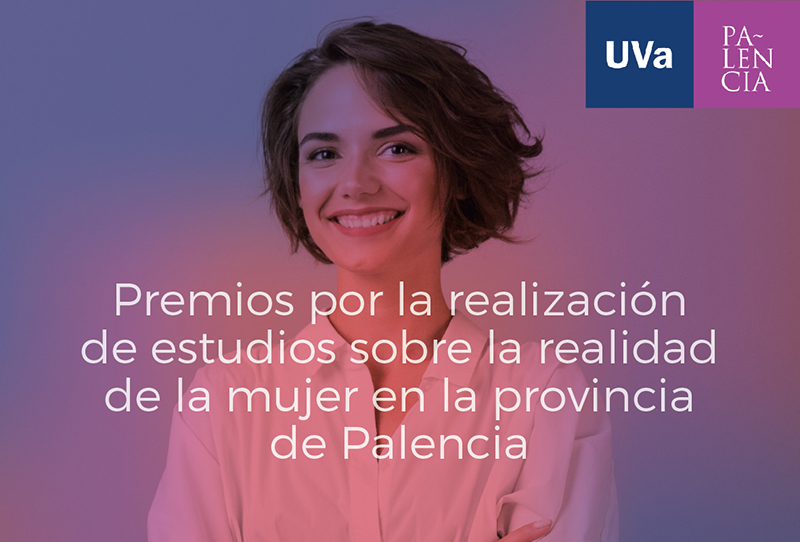 Finaliza el plazo para la presentación de propuestas a los premios de investigación de la realidad de la mujer en Palencia