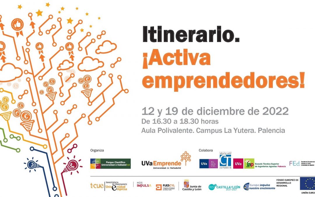 El Parque Científico de la UVa organiza el taller ‘Itinerario. ¡Activa emprendedores!’
