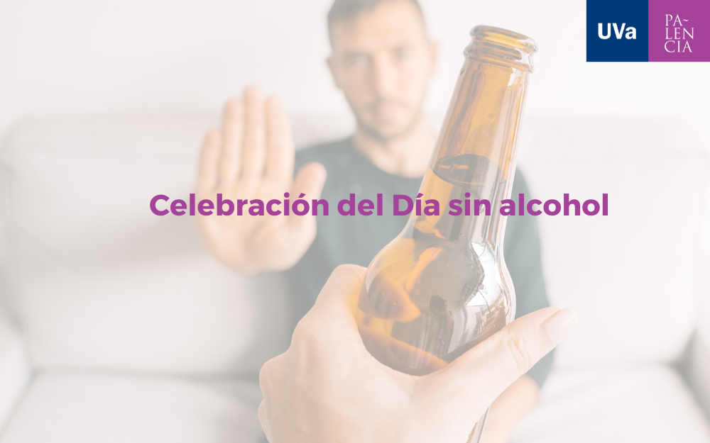 El Campus de Palencia se suma a la celebración del Día sin alcohol