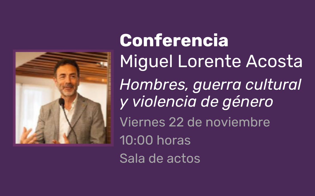 La Facultad de Educación organiza una conferencia de Miguel Lorente Acosta, experto en violencia de género