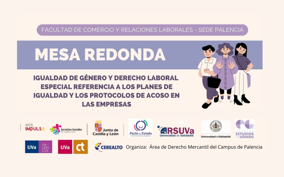 La Facultad de Comercio y Relaciones Laborales-Sede Palencia desarrolla una jornada sobre igualdad y derecho laboral