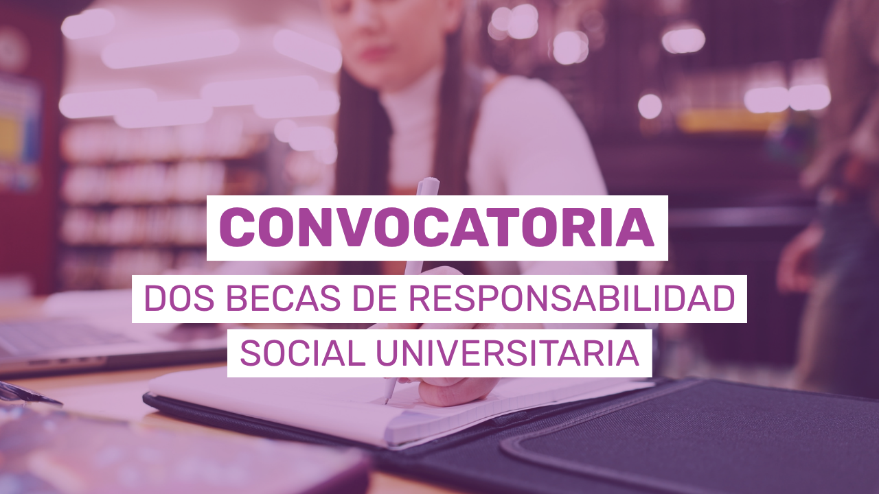 Creatividad para la convocatoria de dos becas de RSU.