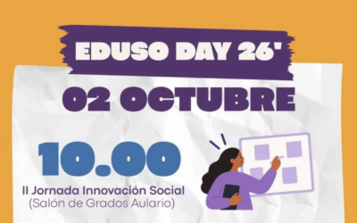 El Grado de Educación Social celebra el EDUSO DAY con la segunda edición de su Jornada de Innovación Social