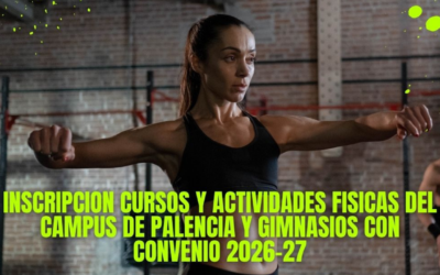 Abierto el plazo de inscripción para las actividades deportivas y gimnasios con convenio del Campus de Palencia