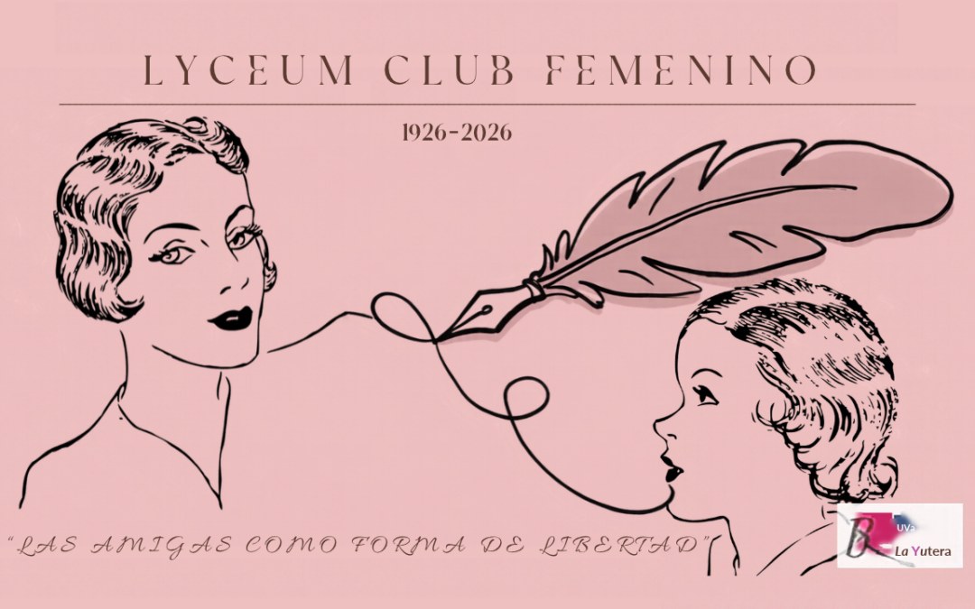 La Biblioteca del Campus de La Yutera conmemora el Día de las Escritoras con una exposición sobre el Lyceum Club Femenino