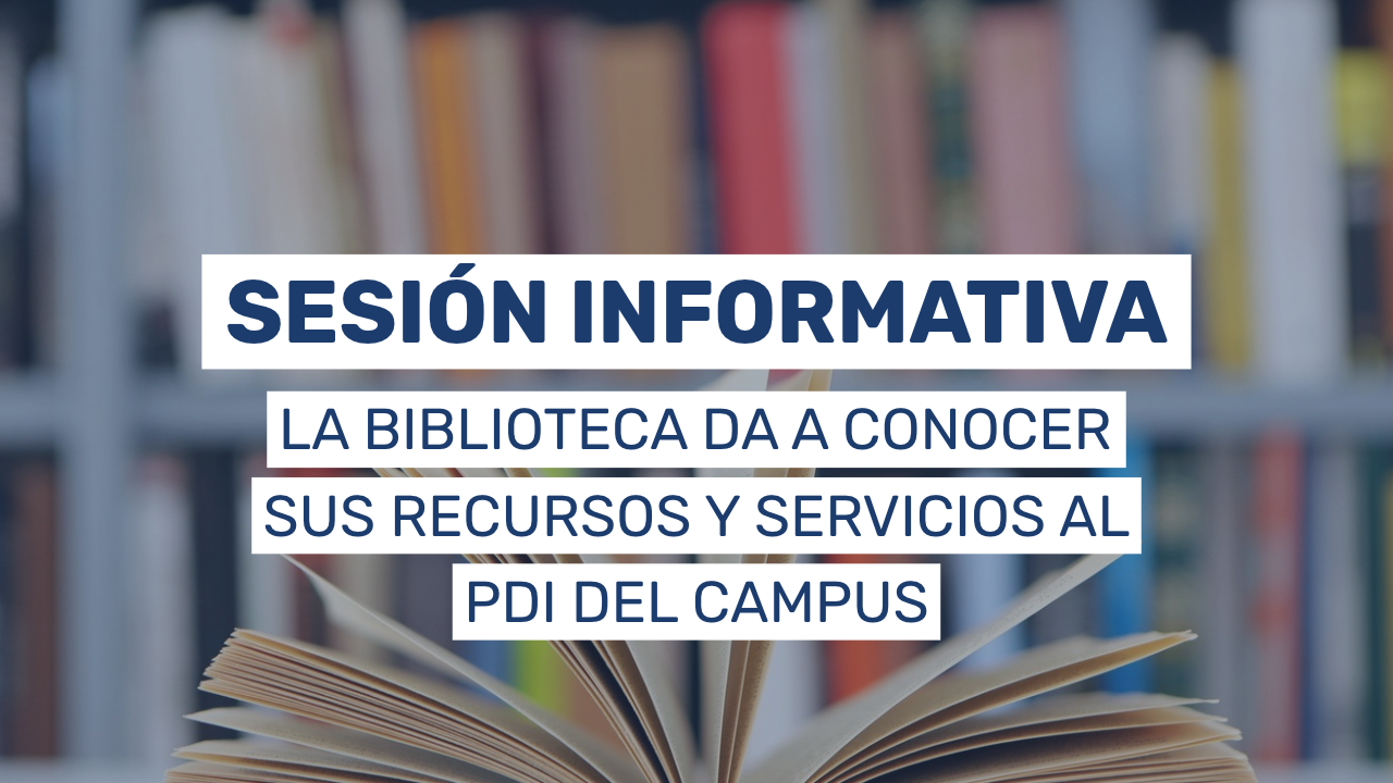 Creatividad de la sesión informativa para el PDI de la Biblioteca del Campus de Palencia.