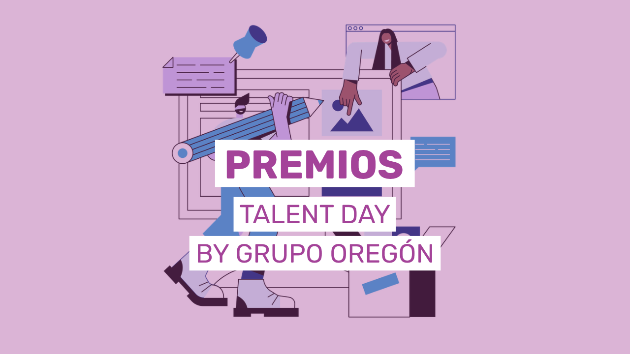 Creatividad para el slide del Talent Day by Grupo Oregón.
