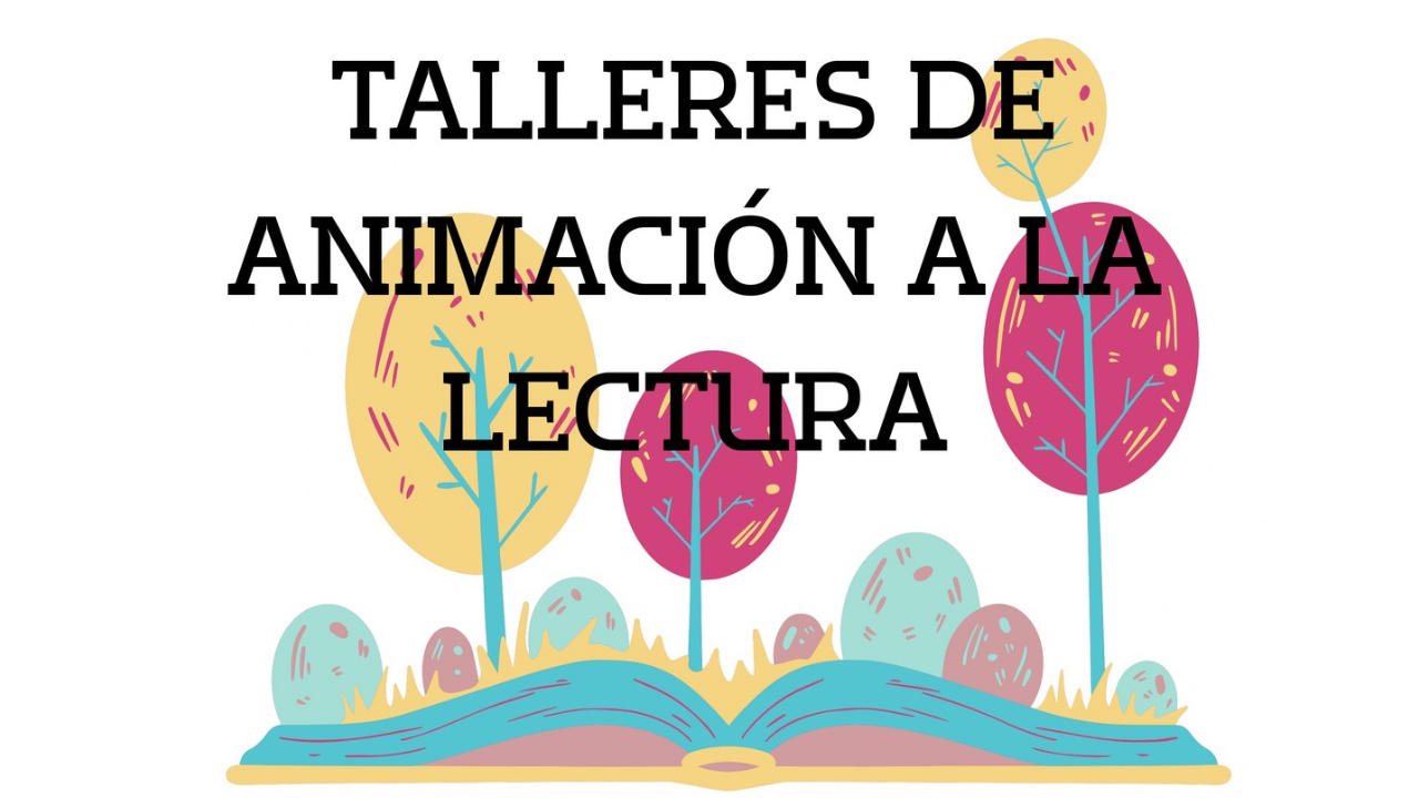 Creatividad para el slide de los talleres de animación a la lectura.